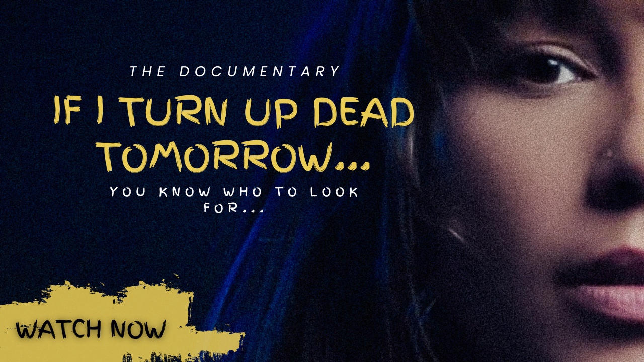 If I turn up dead tomorrow — watch now