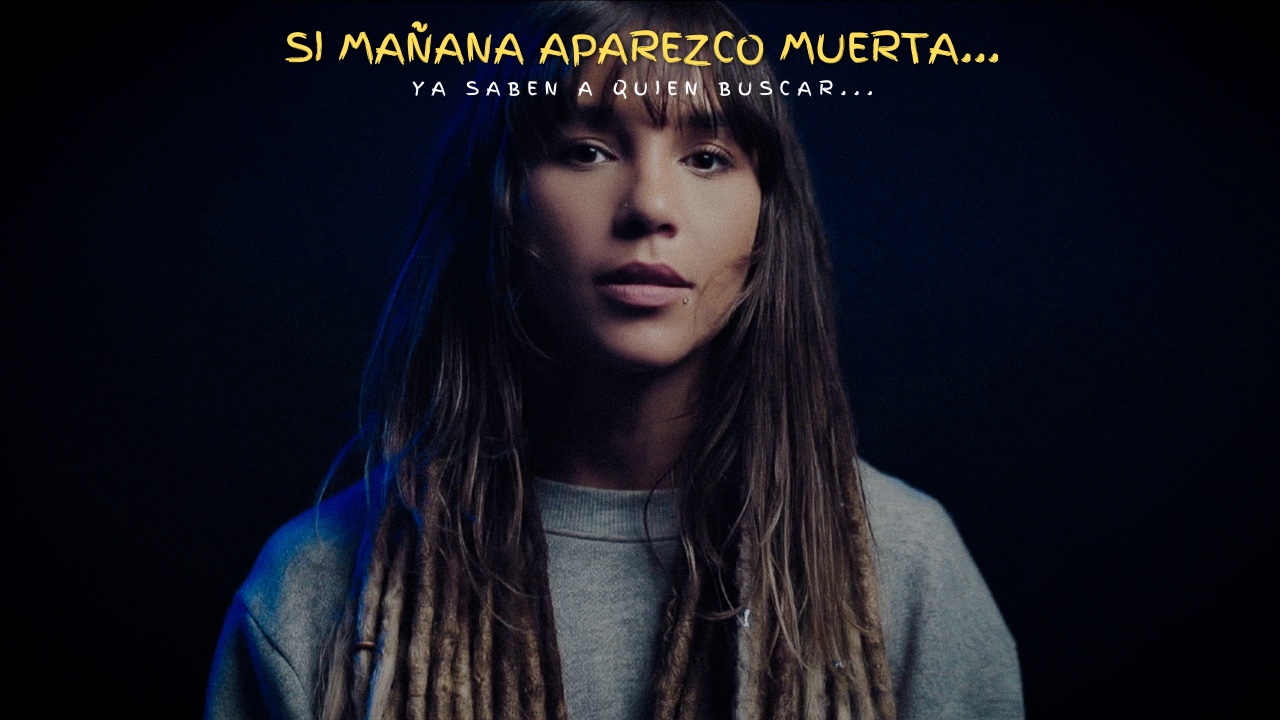 Magga Braco — arte principal de la docuserie “Si mañana aparezco muerta, ya saben a quién buscar”